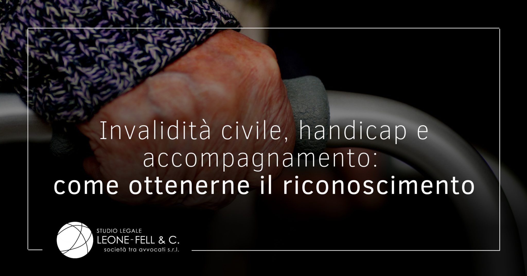 Invalidit Civile Handicap E Accompagnamento Come Ottenerne Il